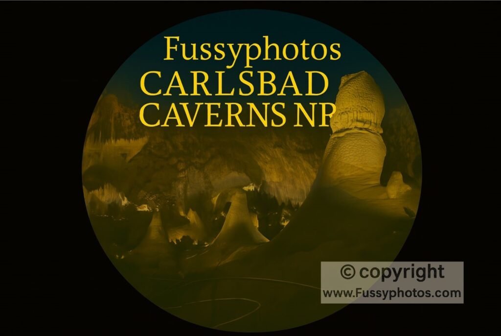 How to Visit Carlsbad Caverns — Fussyphotos logo Carlsbad Caverns National Park